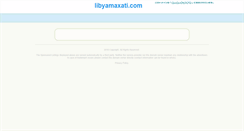 Desktop Screenshot of libyamaxati.com